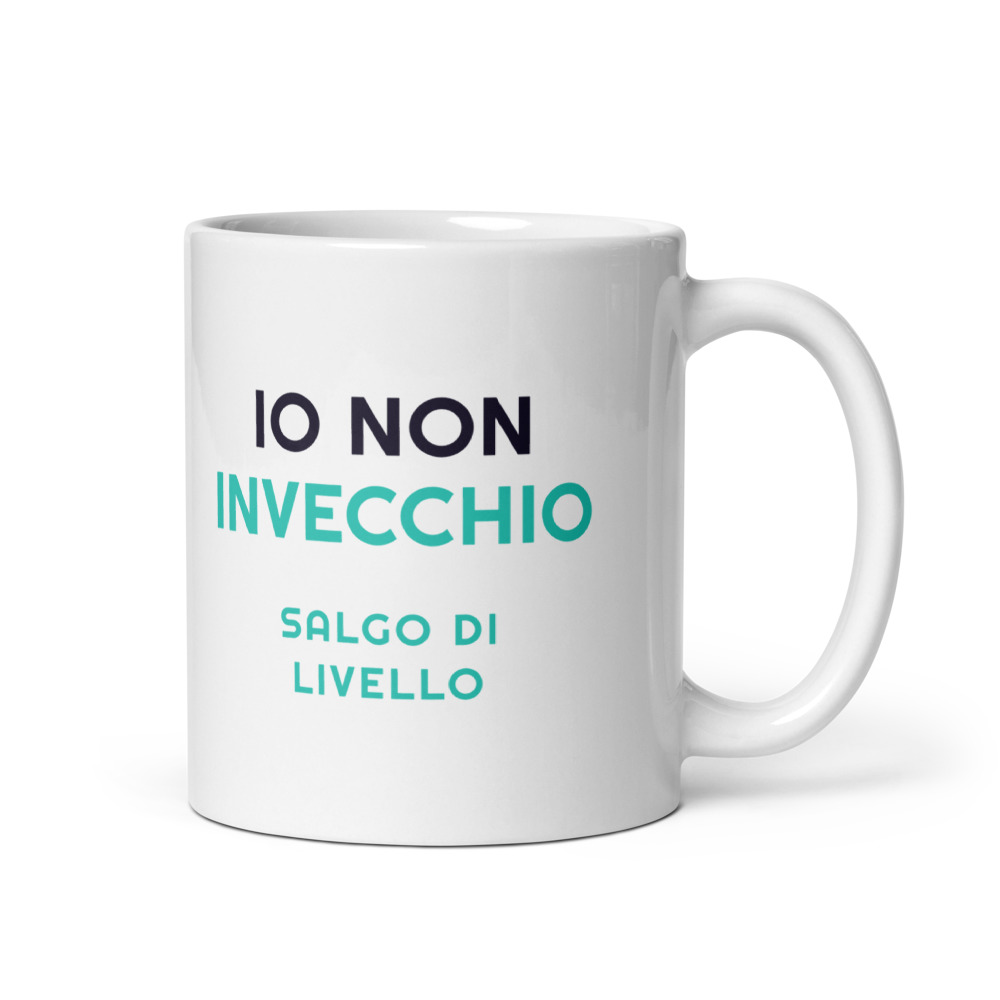 Tazza Io non invecchio salgo di livello