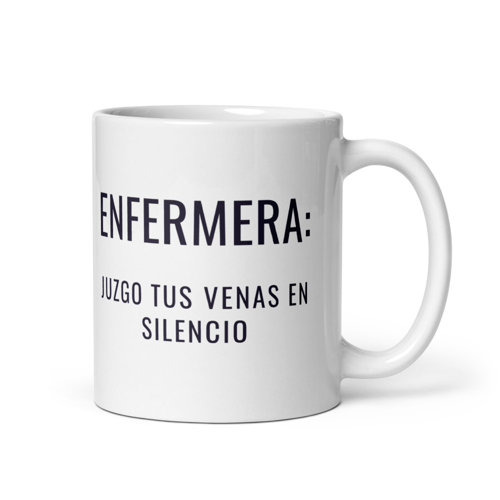 Taza Enfermera: juzgo tus venas en silencio