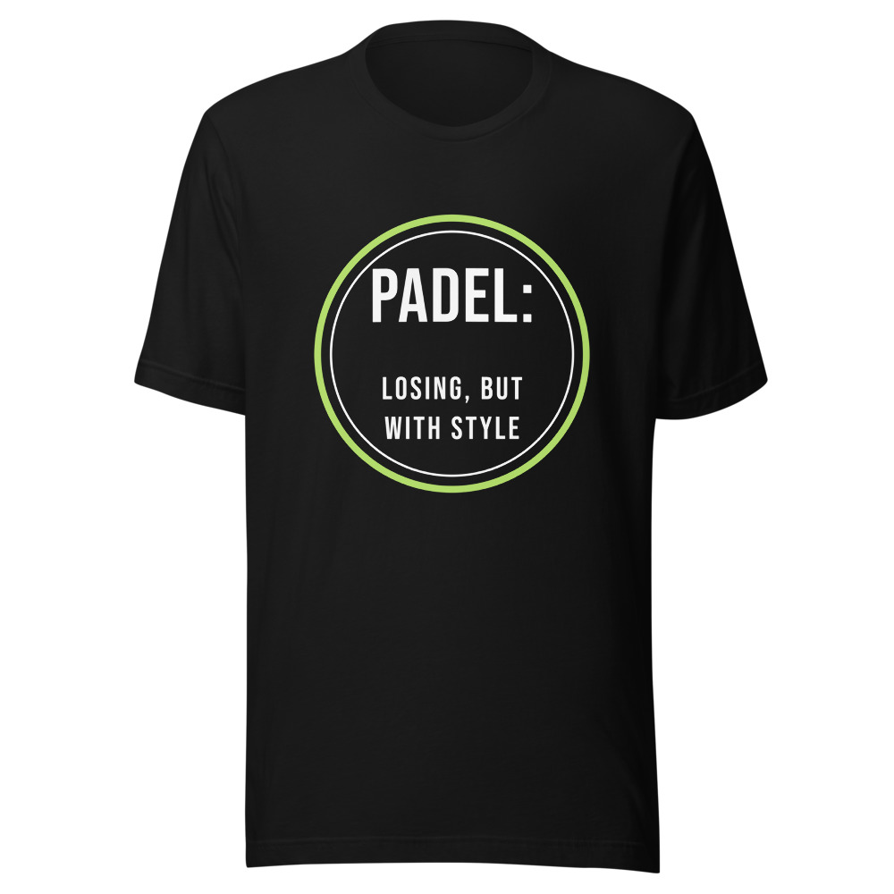 Padel Losing But With Style T-Shirt