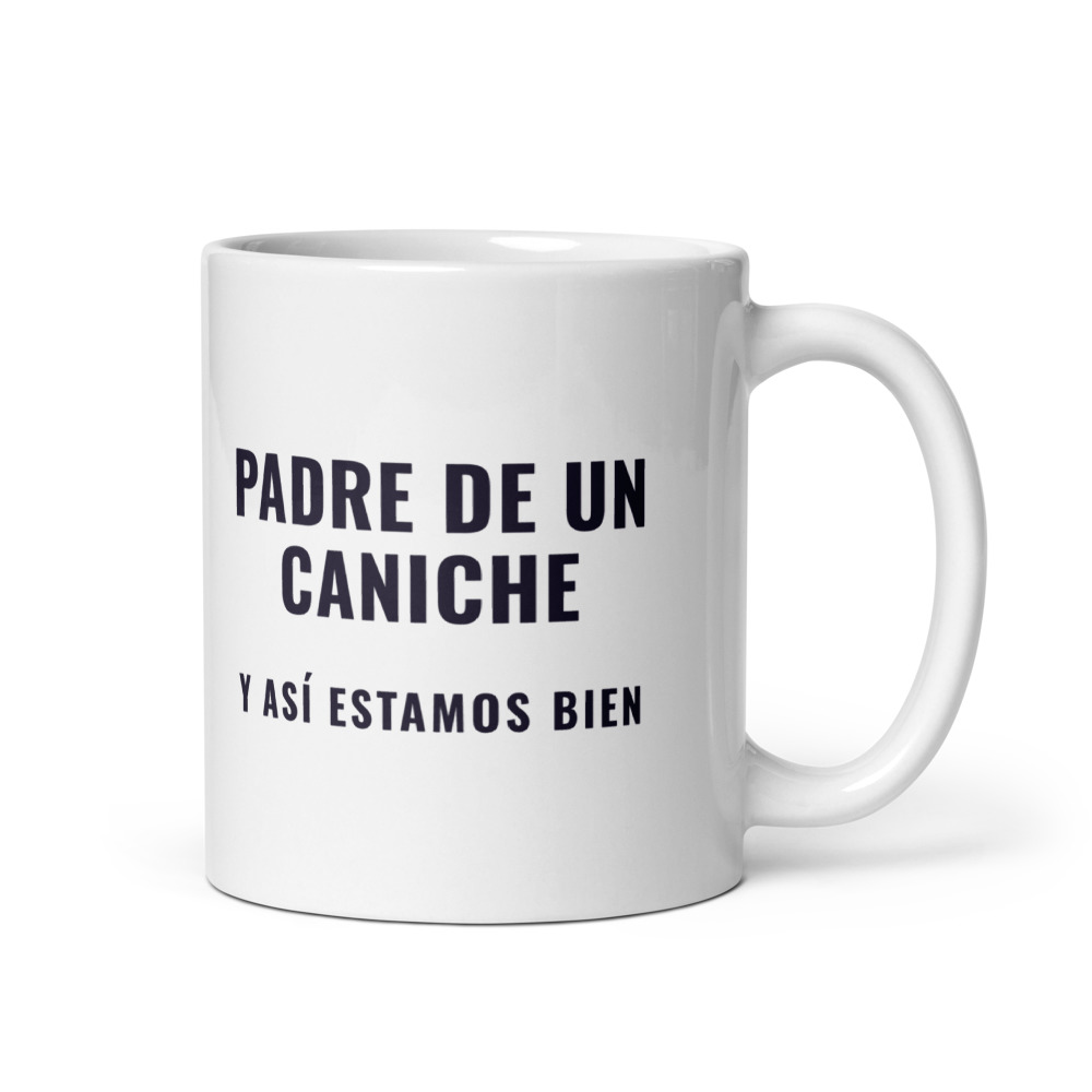 Taza Padre de un caniche y así estamos bien