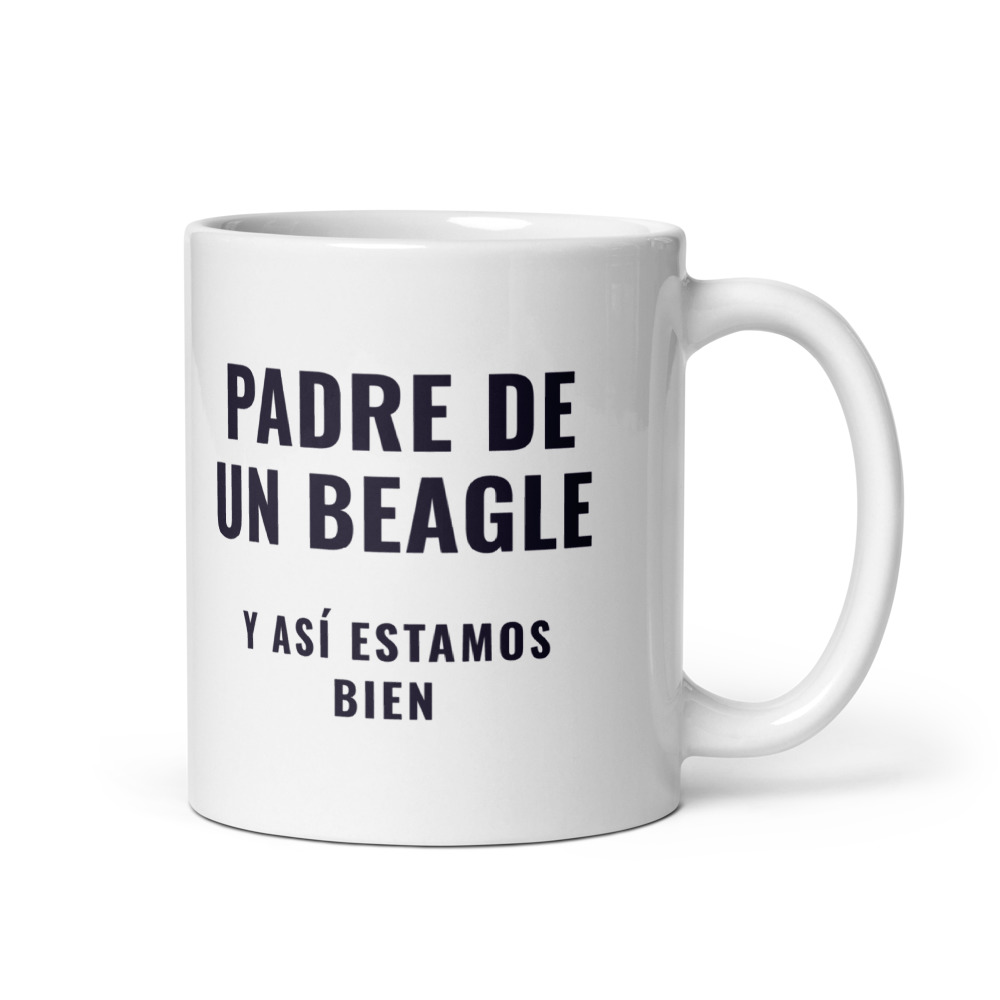 Taza Padre de un beagle y así estamos bien