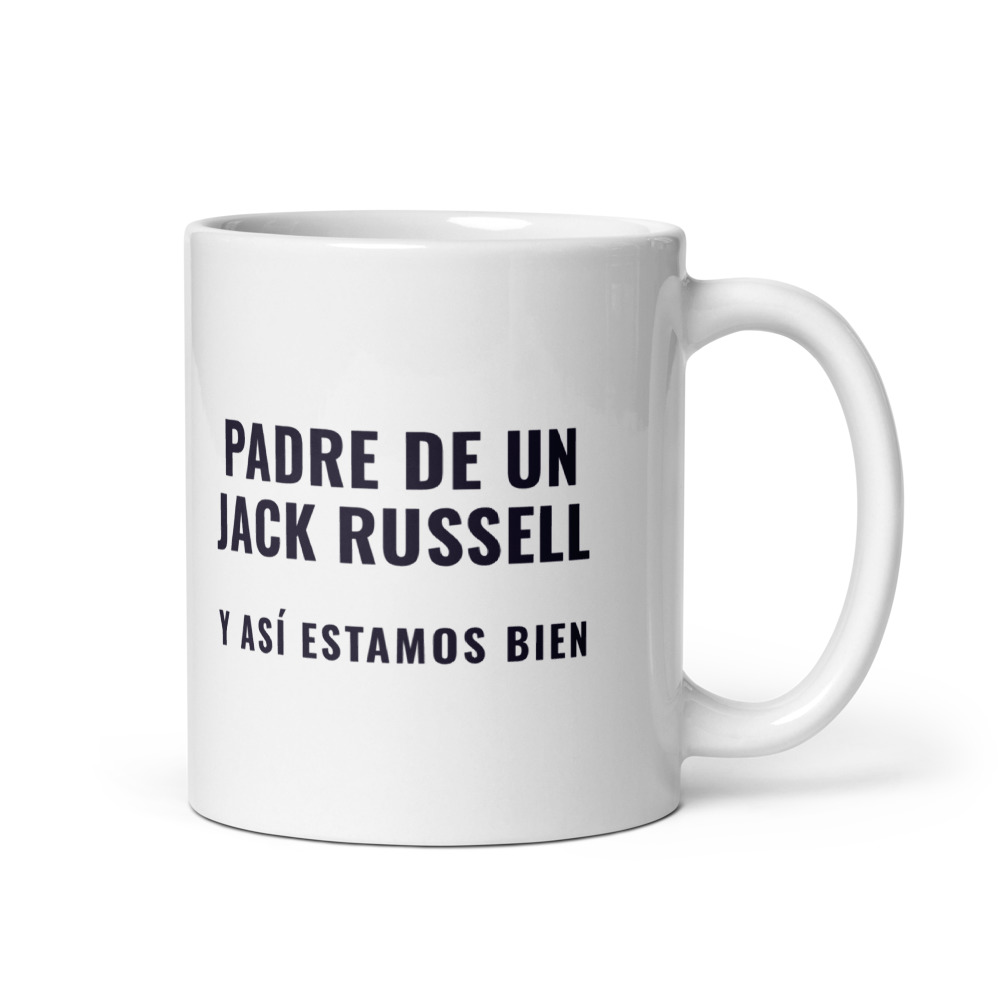 Taza Padre de un jack russell y así estamos bien