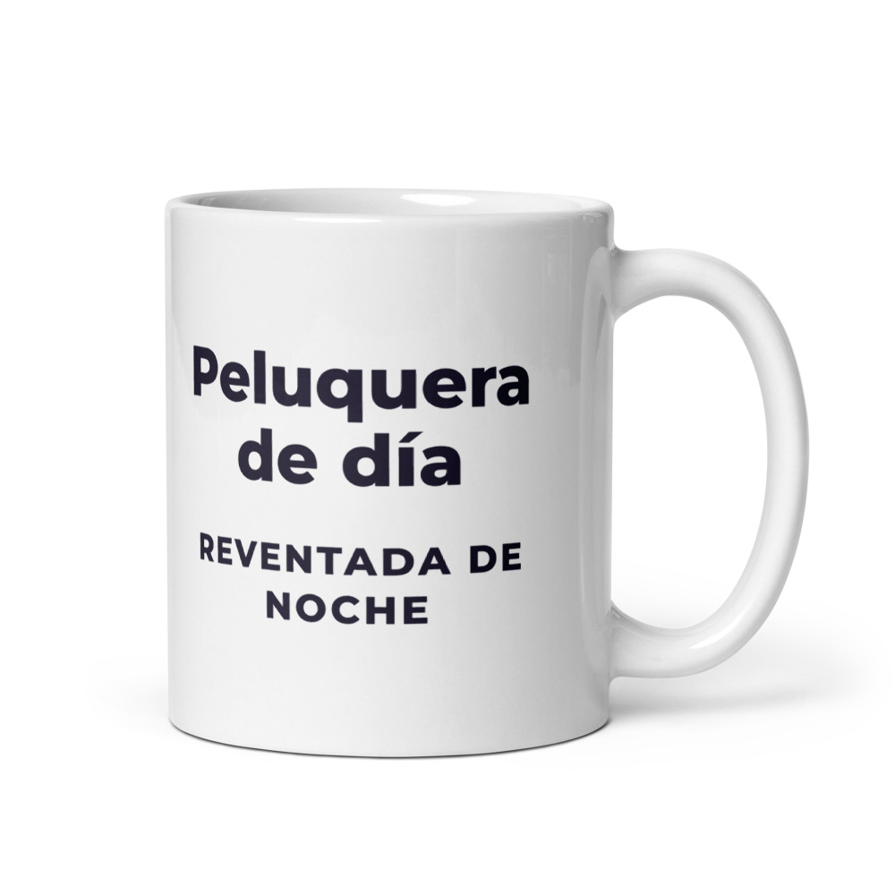 Taza Peluquera de día reventada de noche