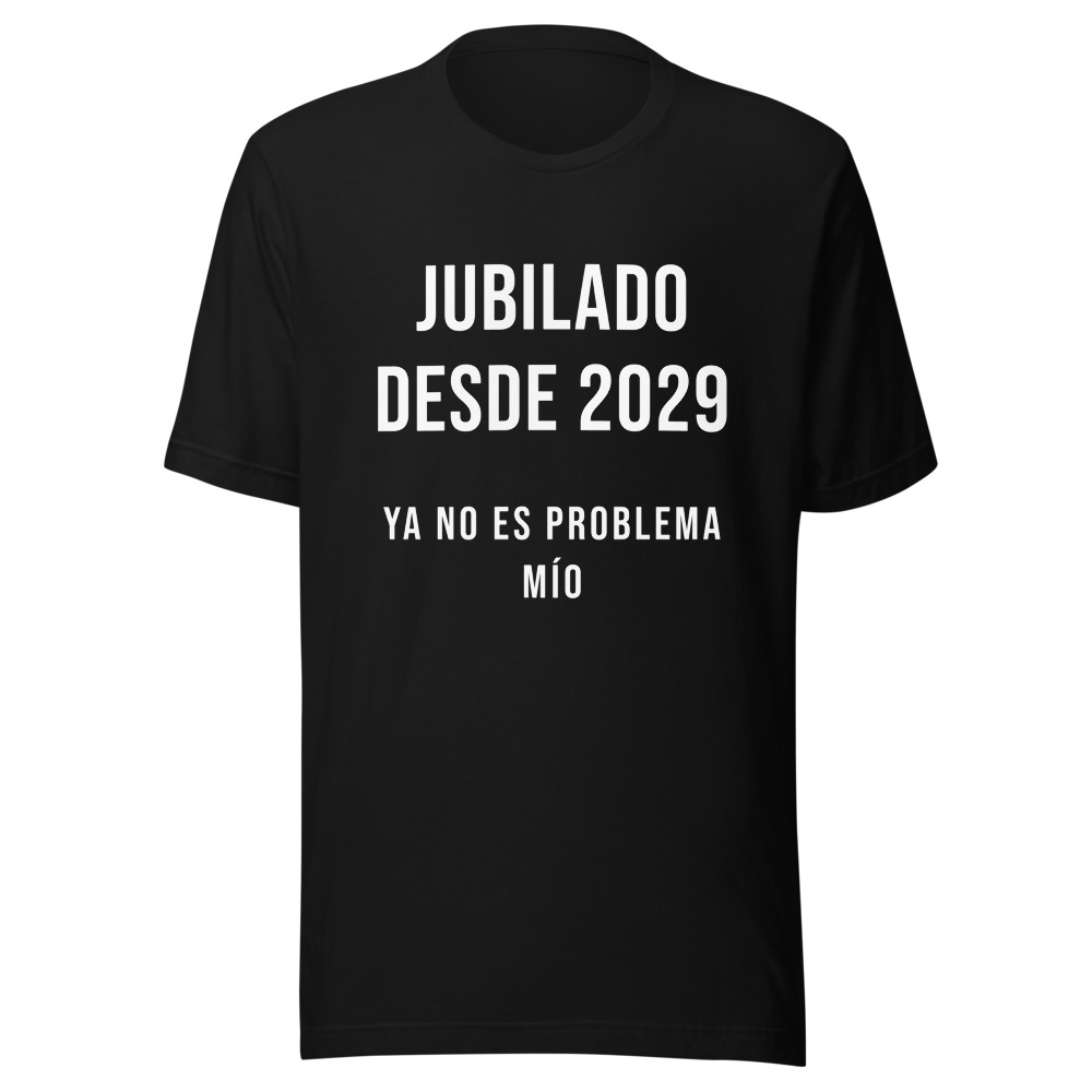 Camiseta jubilado desde 2029, regalo jubilación