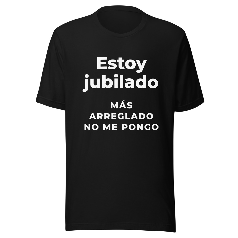 Camiseta estoy jubilado, regalo jubilación divertido