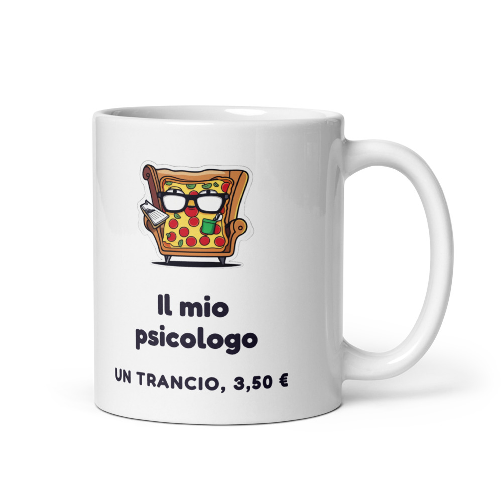 Tazza Il mio psicologo Un trancio, 3,50 €