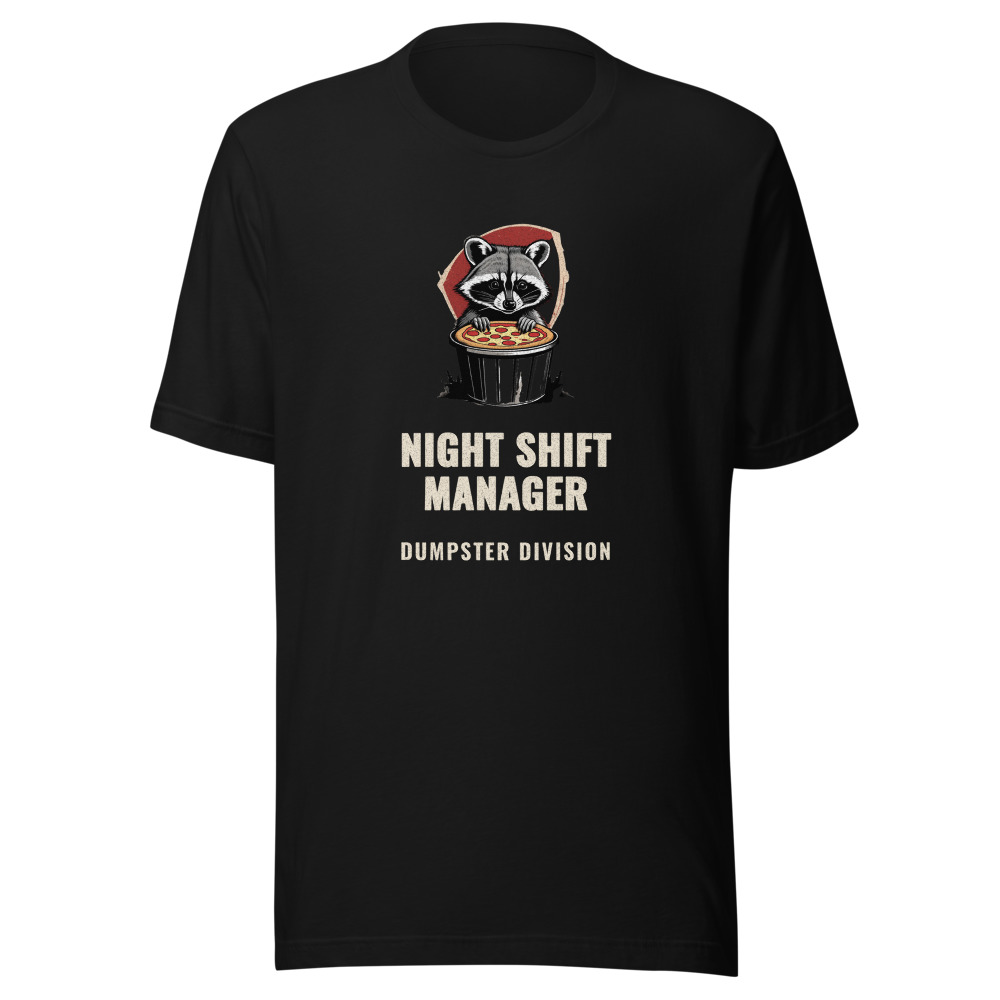 Night Shift Manager Raccoon T-Shirt