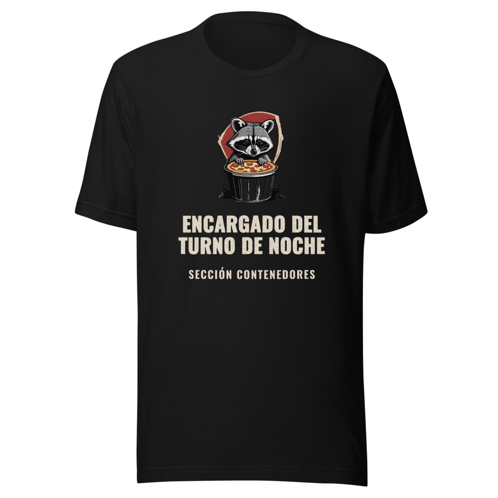 Camiseta Mapache Encargado del turno de noche