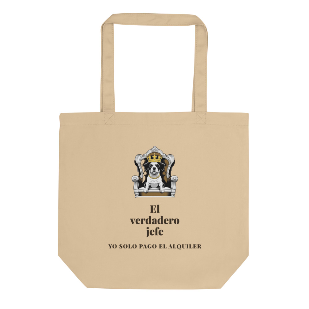 Bolsa tote El verdadero jefe Yo solo pago el alquiler