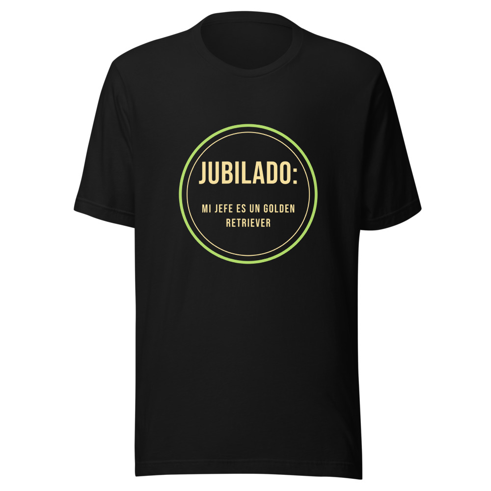 Camiseta Jubilado: mi jefe es un golden retriever