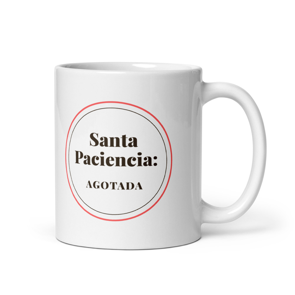 Taza Santa Paciencia: agotada