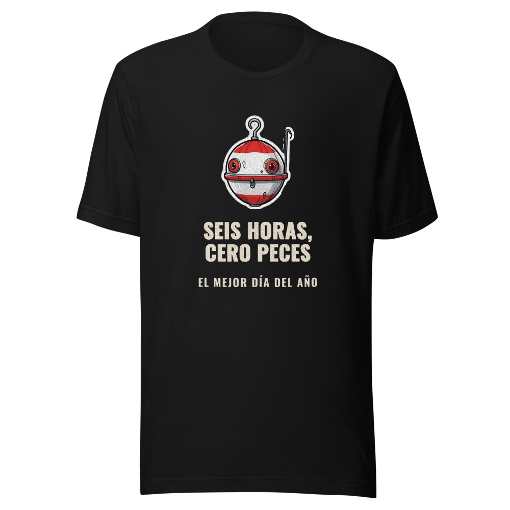 Camiseta Seis horas cero peces, el mejor día del año