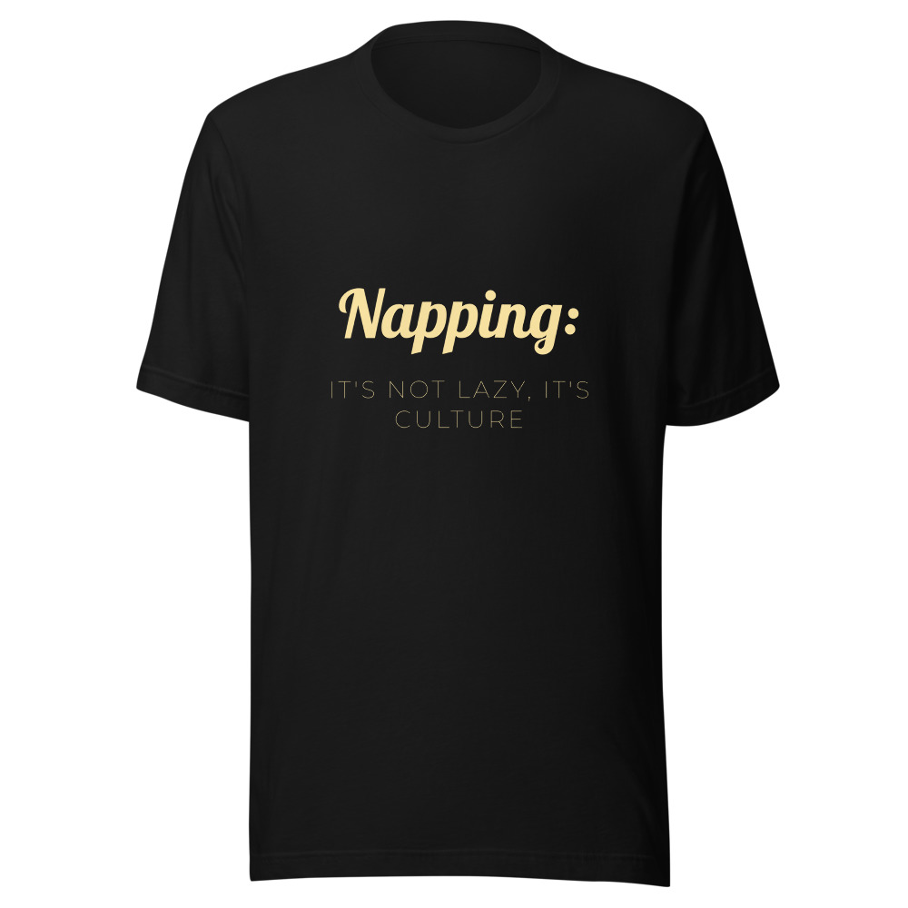 Napping It's Not Lazy It's Culture T-Shirt