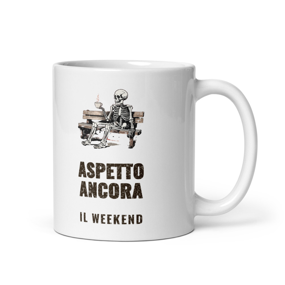 Tazza Aspetto ancora Il weekend