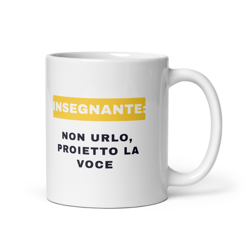 Tazza Insegnante: non urlo, proietto la voce