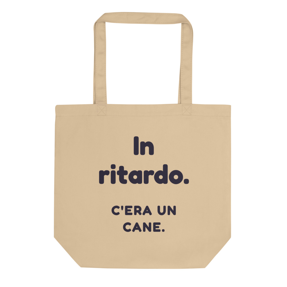 Borsa tote In ritardo. C'era un cane.