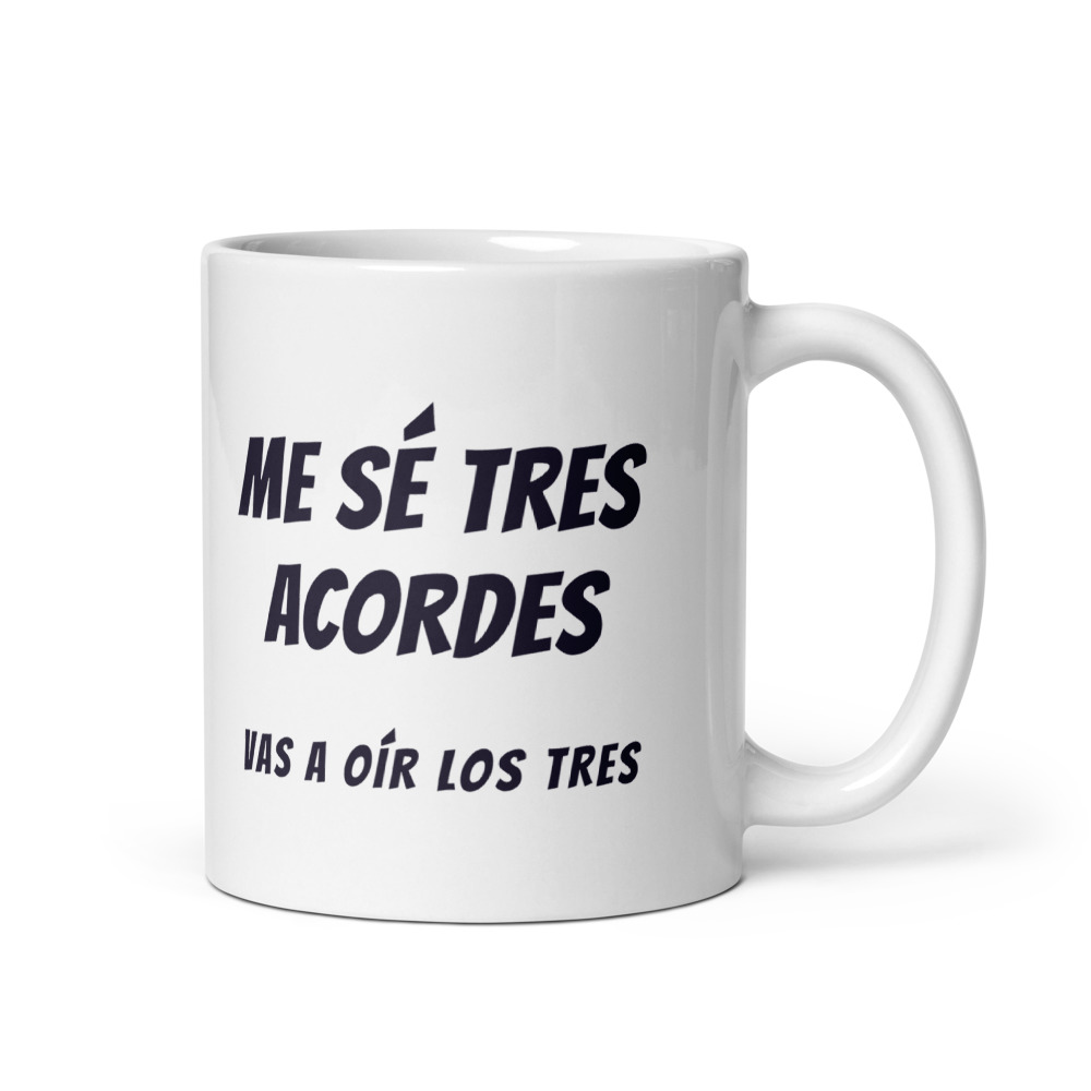 Taza Me sé tres acordes Vas a oír los tres