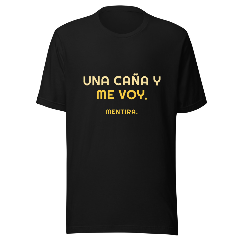 Camiseta Una caña y me voy, mentira